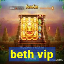 beth vip